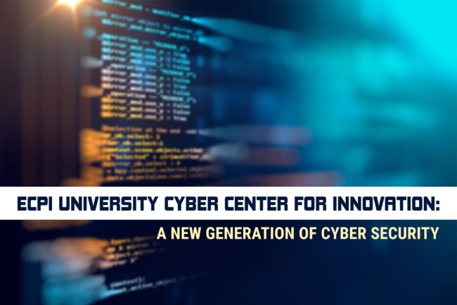 blog_001 Cyber Security Center for Innovation by ECPI University