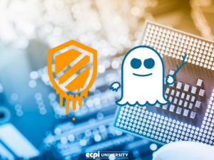 Meltdown and Spectre Explained: ECPI University Advises About Latest Malware